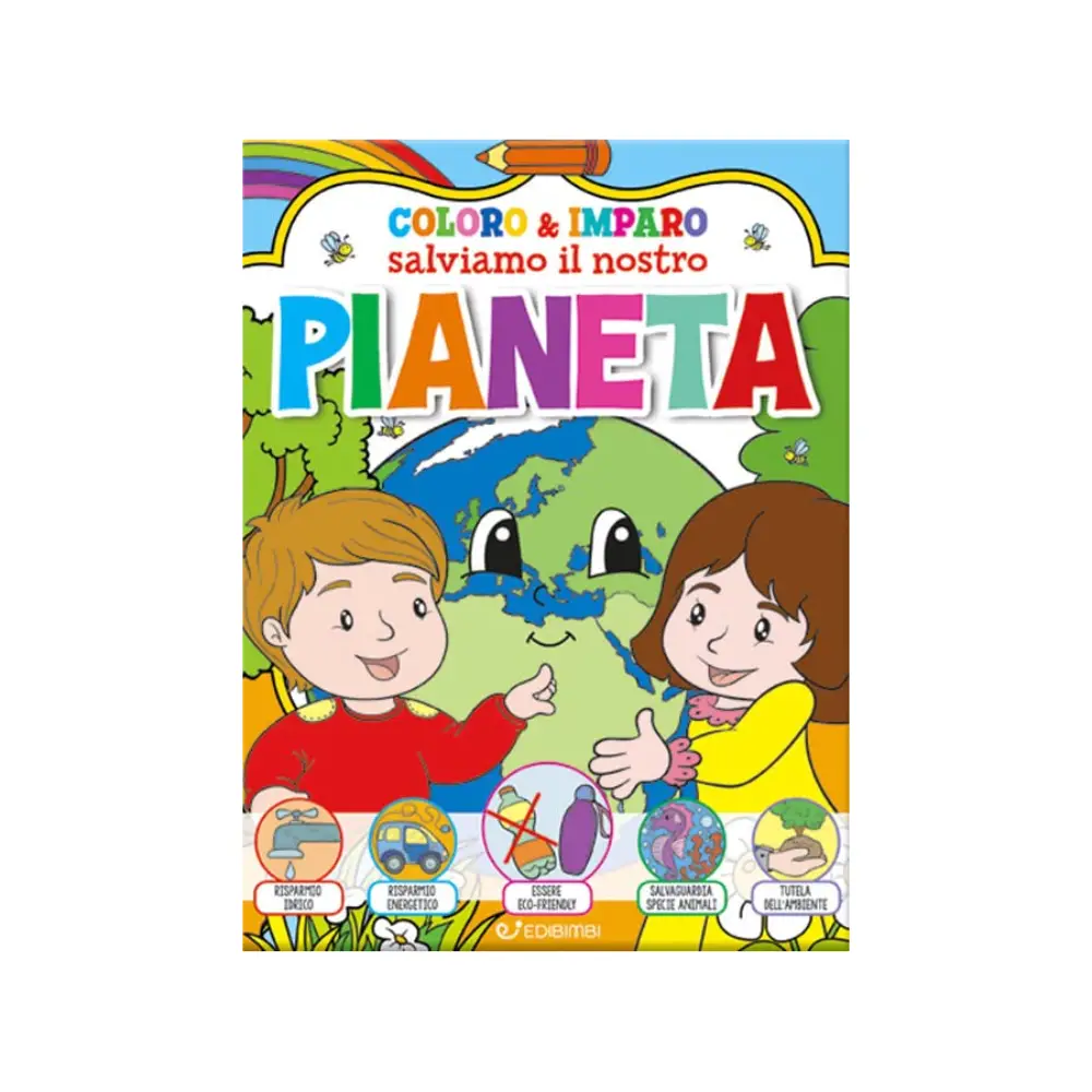Libro Coloro & Imparo Salviamo Nostro Pianeta - Prima biblioteca