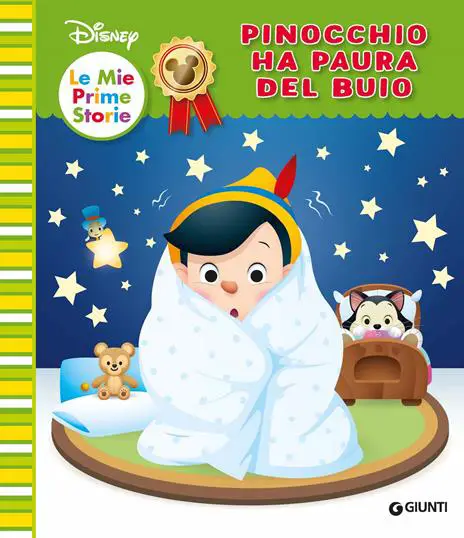 Le Mie Prime Storie Pinocchio Ha Paura del Buio - Prima biblioteca