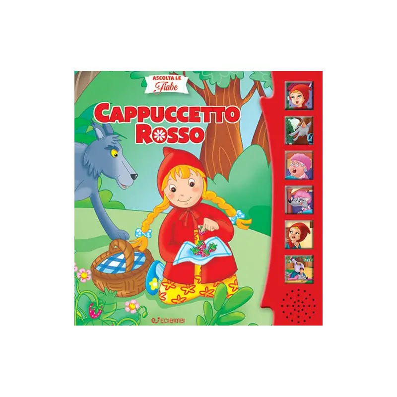 Ascolta le Fiabe: Cappuccetto Rosso, Libro per Bambini Edicart - Prima biblioteca