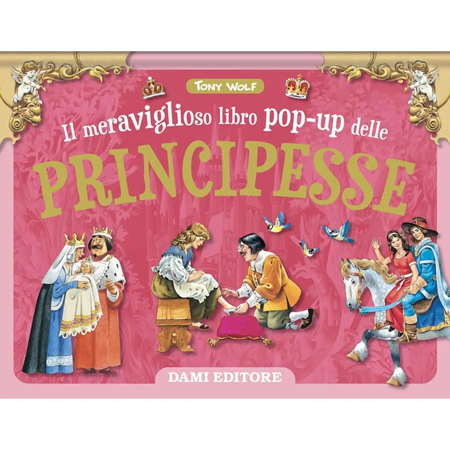 Principesse Disney - Il Meraviglioso Maxi Libro Pop-Up - Prima biblioteca