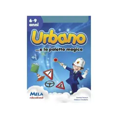 Urbano e la Paletta Magica – Libro di Educazione Stradale per Bambini dai 7 Anni